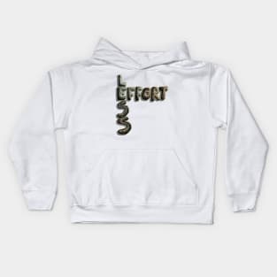 Effort Less Kids Hoodie